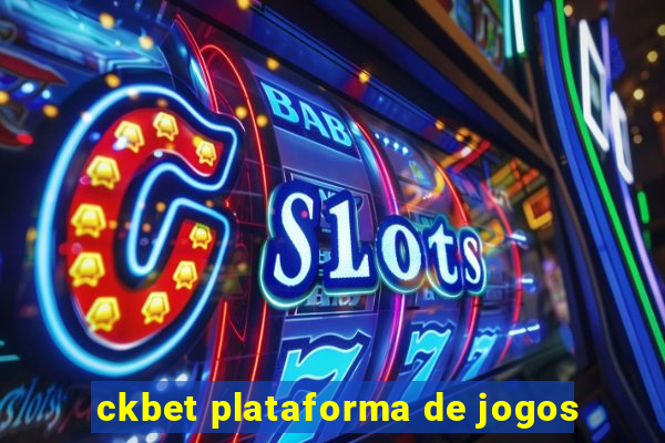 ckbet plataforma de jogos